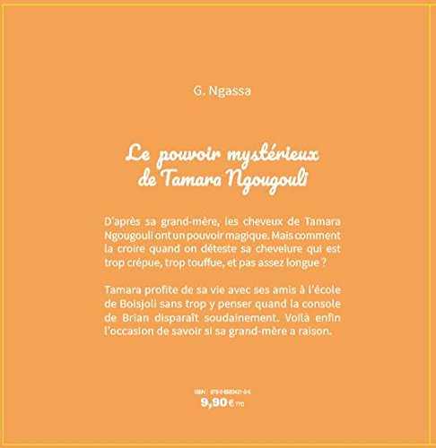 Le pouvoir mystérieux de Tamara Ngougouli - G.Ngassa
