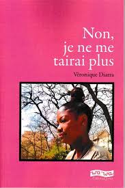 Non, je ne me tairai plus - Véronique Diarra