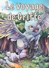 Le voyage de Griffe - A.J Lanolli