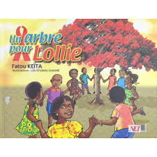 Un arbre pour Lollie - Fatou keita
