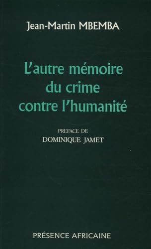 L'autre mémoire du crime contre l'humanité