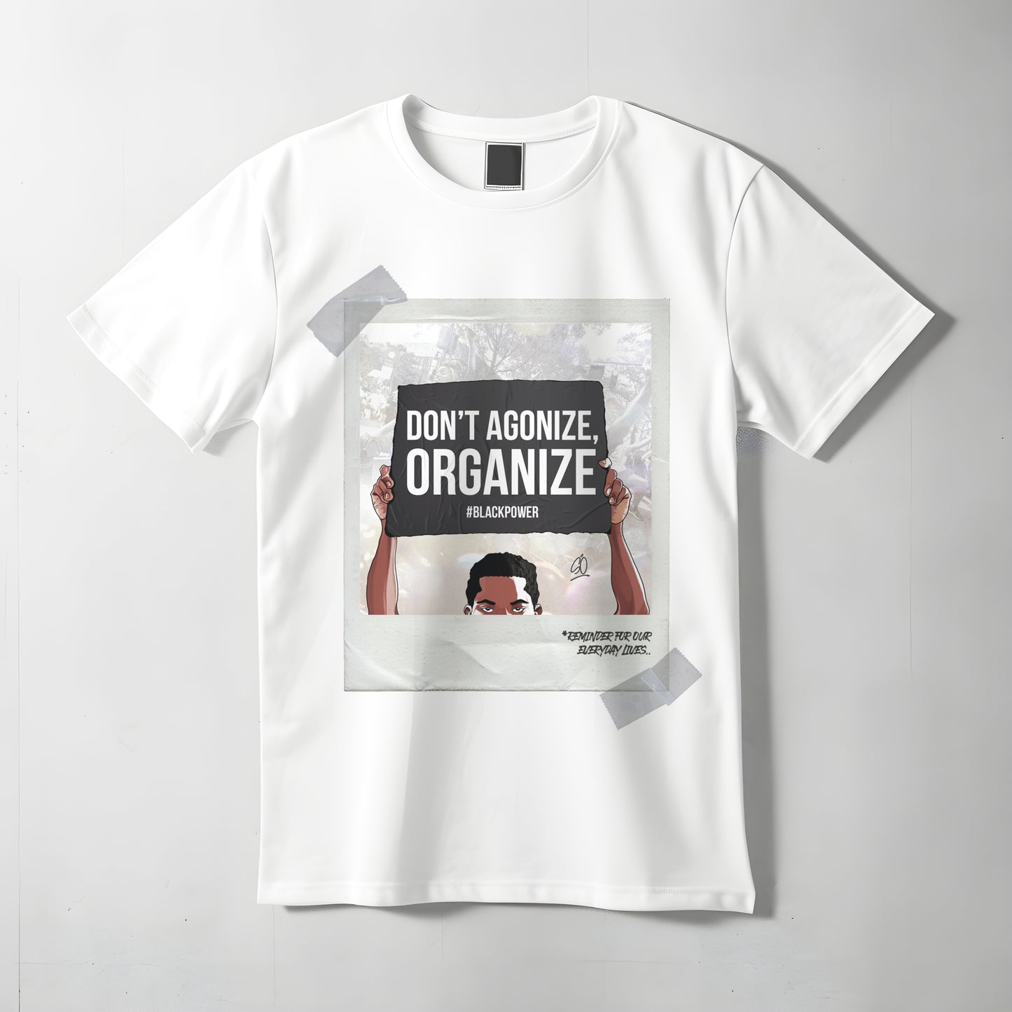 T-shirt - Don't Agonize Organize 