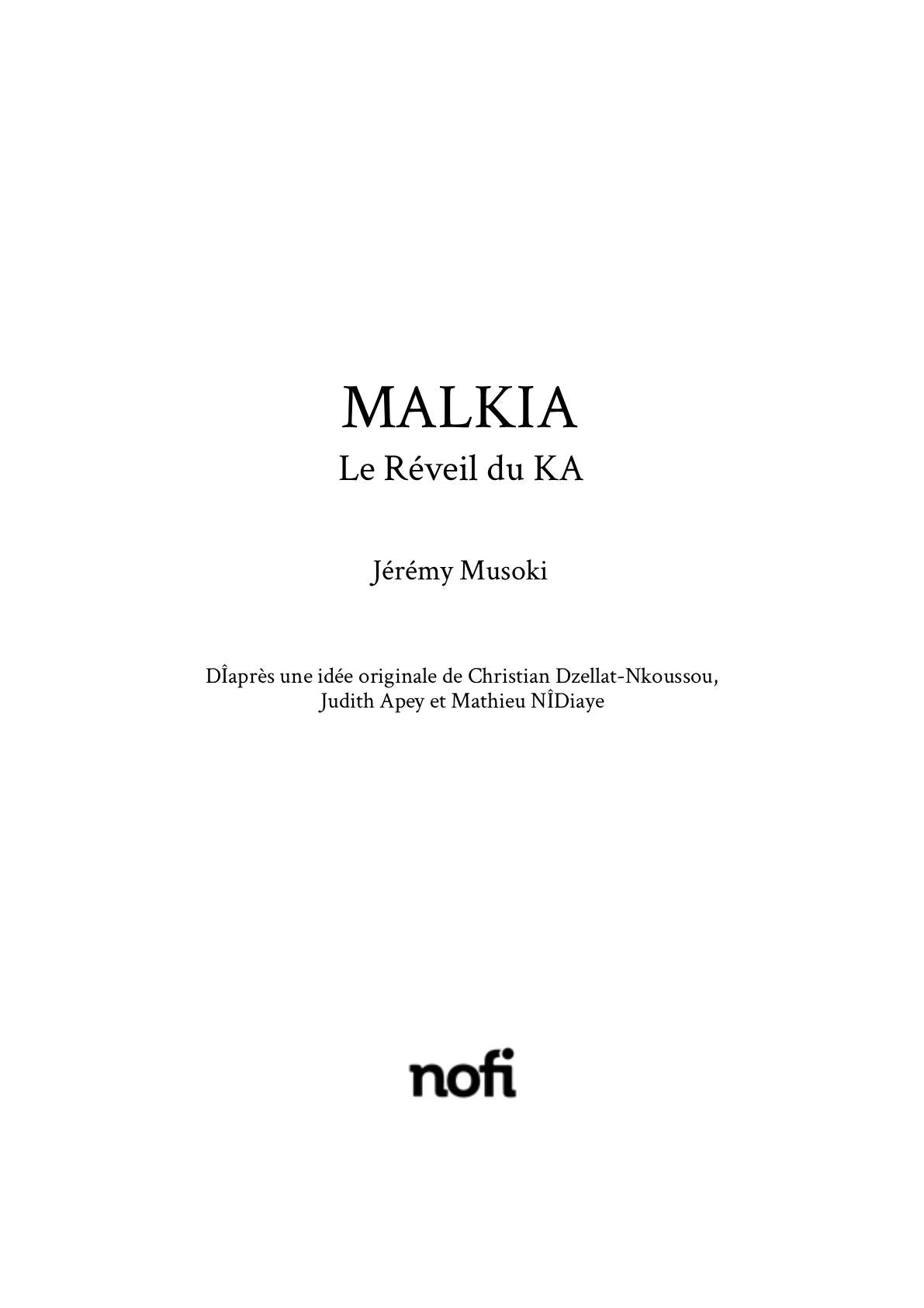 Malkia - Le réveil du Ka - Jérémy Musoki