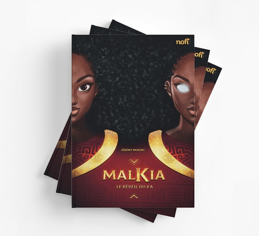 Malkia - Le réveil du Ka