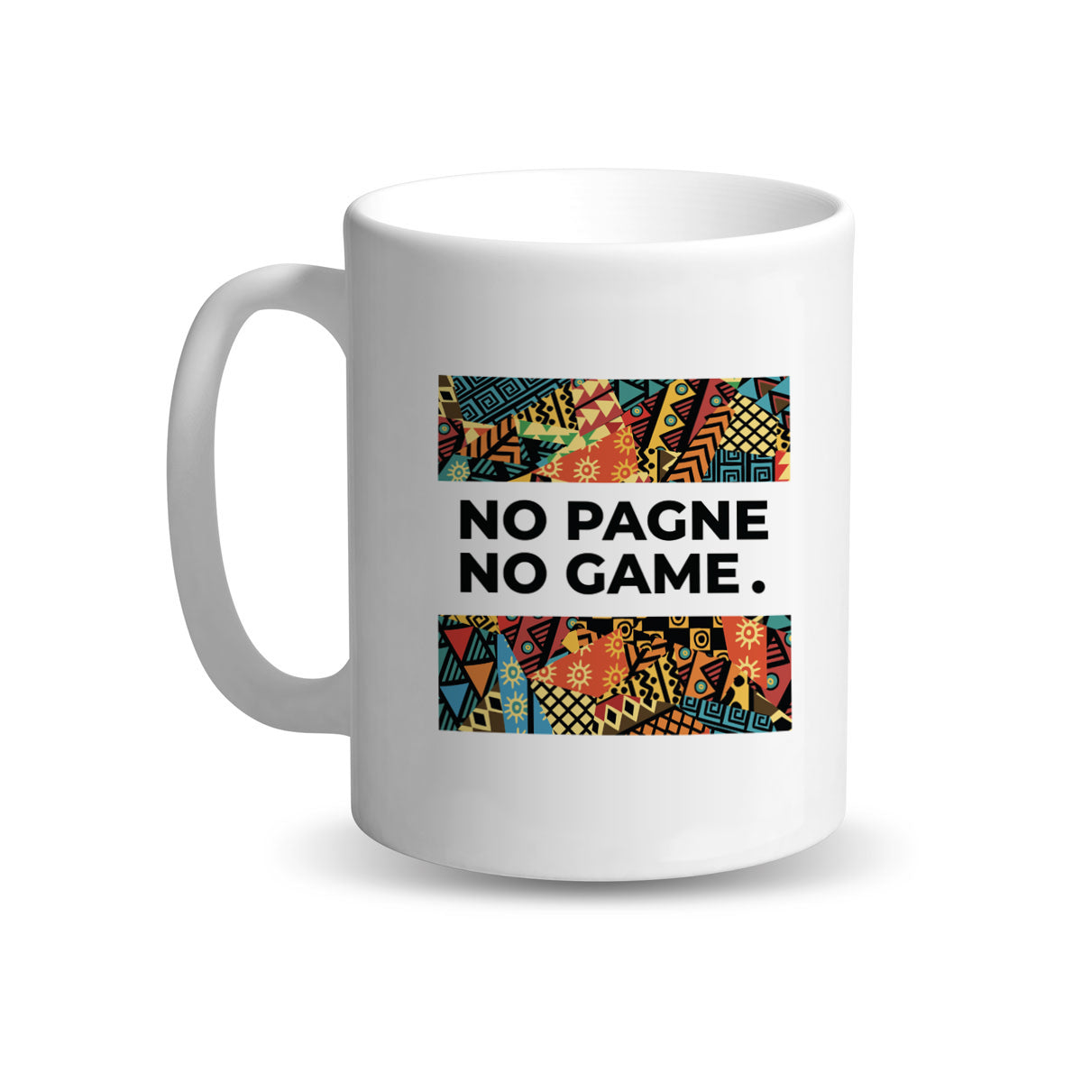 Mug No pagne No game