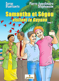 Samantha et Ségou visitent la guyane - Sierge Diantantu