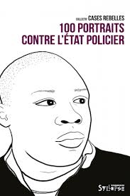 100 portraits contre l'état policier - Collectif Cases rebelles