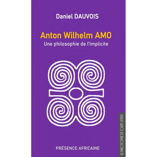 Anto Wilhelm AMO une philosophie de l’implicite