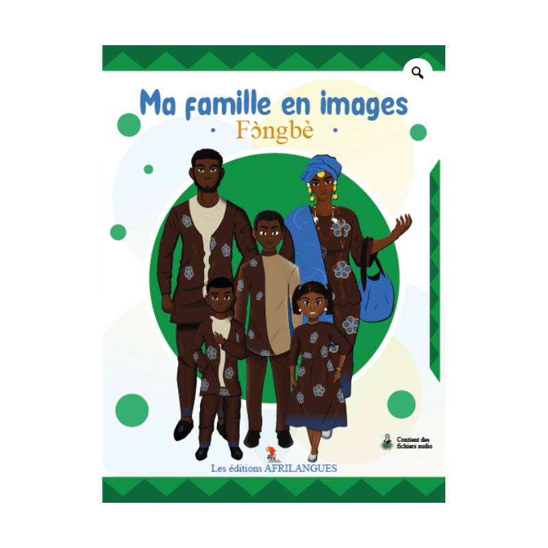 Ma famille en images Fongbè - Idrissa konte